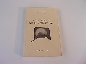 Seller image for SI LE SOLEIL NE REVENAIT PAS for sale by occasion de lire