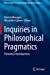 Seller image for Inquiries in Philosophical Pragmatics: Theoretical Developments (Perspectives in Pragmatics, Philosophy & Psychology) [Soft Cover ] for sale by booksXpress