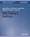 Seller image for Body Tracking in Healthcare (Synthesis Lectures on Assistive, Rehabilitative, and Health-Preserving Technologies) by O'Hara, Kenton, Morrison, Cecily, Sellen, Abigail, Bianchi-Berthouze, Nadia, Craig, Cathy [Paperback ] for sale by booksXpress