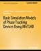 Seller image for Basic Simulation Models of Phase Tracking Devices Using MATLAB (Synthesis Lectures on Communications) [Soft Cover ] for sale by booksXpress