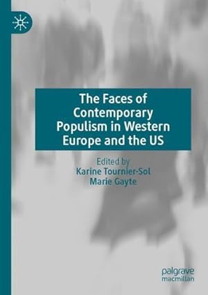 Image du vendeur pour The Faces of Contemporary Populism in Western Europe and the US [Paperback ] mis en vente par booksXpress