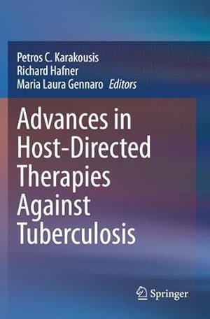 Seller image for Advances in Host-Directed Therapies Against Tuberculosis [Paperback ] for sale by booksXpress