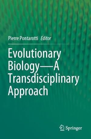 Image du vendeur pour Evolutionary Biologyâ"A Transdisciplinary Approach [Paperback ] mis en vente par booksXpress