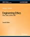 Immagine del venditore per Engineering Ethics: Peace, Justice, and the Earth, Second Edition (Synthesis Lectures on Engineers, Technology, & Society) by Catalano, George D. [Paperback ] venduto da booksXpress