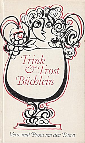 Seller image for Trink- und Trostbchlein for sale by Die Buchgeister