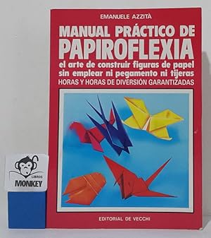 Seller image for Manual prctico de papiroflexia for sale by MONKEY LIBROS