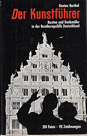 Imagen del vendedor de Der Kunstfhrer. Bauten und Denkmler in der Bundesrepublik Deutschland - 214 Fo a la venta por Die Buchgeister