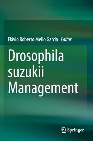 Bild des Verkufers fr Drosophila suzukii Management [Paperback ] zum Verkauf von booksXpress