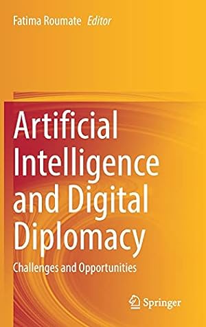 Seller image for Artificial Intelligence and Digital Diplomacy: Challenges and Opportunities [Hardcover ] for sale by booksXpress