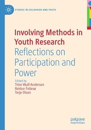 Imagen del vendedor de Involving Methods in Youth Research: Reflections on Participation and Power (Studies in Childhood and Youth) [Paperback ] a la venta por booksXpress