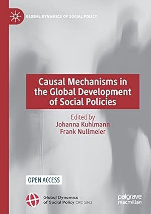 Seller image for Causal Mechanisms in the Global Development of Social Policies (Global Dynamics of Social Policy) [Paperback ] for sale by booksXpress