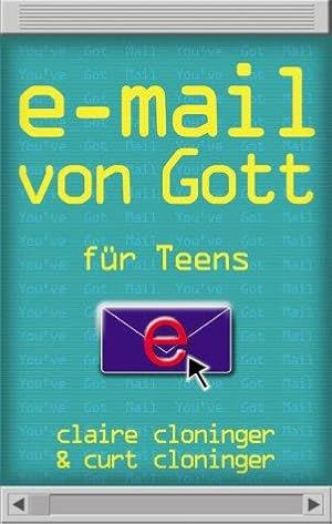 Bild des Verkufers fr E-Mail von Gott fr Teens zum Verkauf von Die Buchgeister