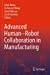 Seller image for Advanced Human-Robot Collaboration in Manufacturing [Soft Cover ] for sale by booksXpress