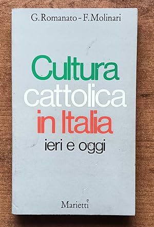 Bild des Verkufers fr Cultura cattolica in Italia : ieri e oggi zum Verkauf von librisaggi