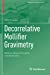 Imagen del vendedor de Decorrelative Mollifier Gravimetry: Basics, Ideas, Concepts, and Examples (Geosystems Mathematics) [Soft Cover ] a la venta por booksXpress