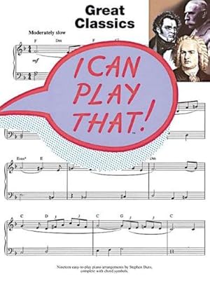 Image du vendeur pour I Can Play That! Great Classics mis en vente par WeBuyBooks