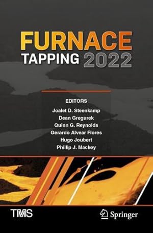 Image du vendeur pour Furnace Tapping 2022 (The Minerals, Metals & Materials Series) [Paperback ] mis en vente par booksXpress