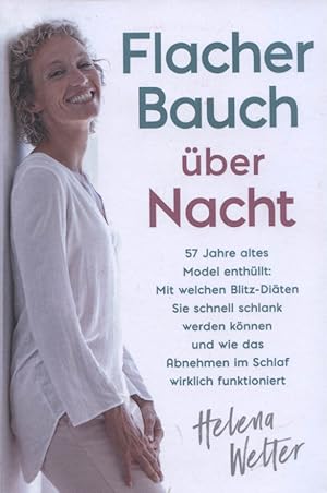 Flacher Bauch über Nacht: 57 Jahre altes Model enthüllt: Mit welchen Blitz-Diäten Sie schnell sch...