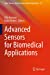 Seller image for Advanced Sensors for Biomedical Applications (Smart Sensors, Measurement and Instrumentation, 38) [Soft Cover ] for sale by booksXpress