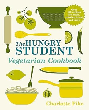 Immagine del venditore per The Hungry Student Vegetarian Cookbook venduto da WeBuyBooks