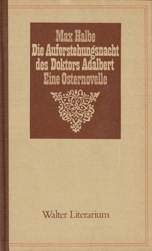 Seller image for Die Auferstehungsnacht des Doktor Adalbert. Eine Osternovelle for sale by Die Buchgeister