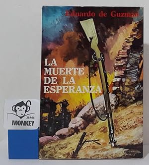 Immagine del venditore per La muerte de la esperanza venduto da MONKEY LIBROS