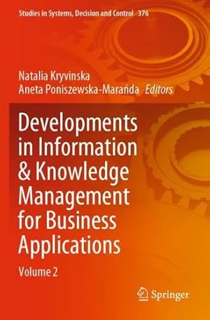 Imagen del vendedor de Developments in Information & Knowledge Management for Business Applications: Volume 2 (Studies in Systems, Decision and Control, 376) [Paperback ] a la venta por booksXpress