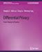 Bild des Verkufers fr Differential Privacy: From Theory to Practice (Synthesis Lectures on Information Security, Privacy, and Trust) [Soft Cover ] zum Verkauf von booksXpress