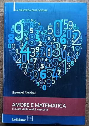 Bild des Verkufers fr Amore e matematica zum Verkauf von librisaggi