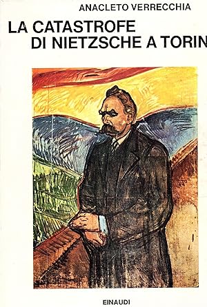 Image du vendeur pour La catastrofe di Nietzsche a Torino mis en vente par Gilibert Libreria Antiquaria (ILAB)