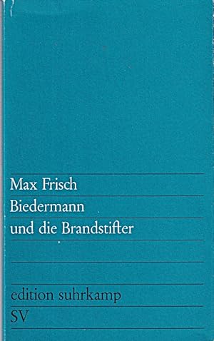 Seller image for Biedermann und die Brandstifter: Ein Lehrstck ohne Lehre. Mit einem Nachspiel ( for sale by Die Buchgeister
