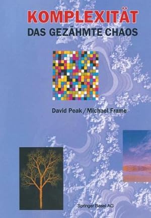Seller image for Komplexit¤t - das gez¤hmte Chaos (German Edition) by Peak, David [Paperback ] for sale by booksXpress