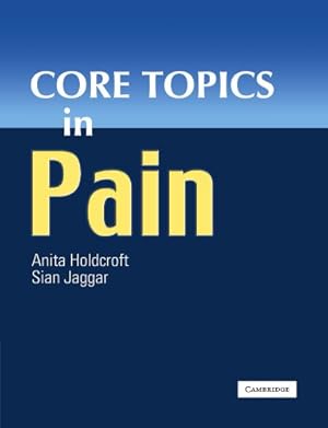 Imagen del vendedor de Core Topics in Pain a la venta por WeBuyBooks