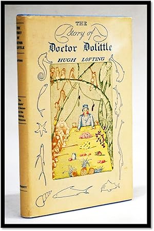 The Story of Doctor Dolittle, Being the History of His Peculiar Life at Home and Astonishing Adve...