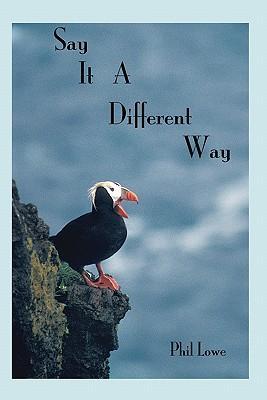 Seller image for SAY IT A DIFFERENT WAY for sale by moluna