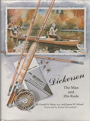 Dickerson: The Man and His Rods