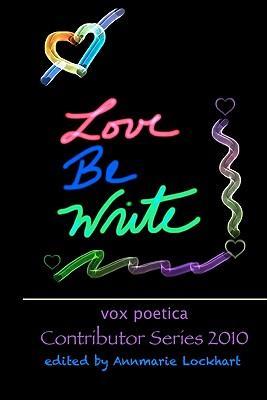 Seller image for LOVE BE WRITE for sale by moluna