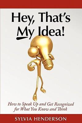 Seller image for HEY THATS MY IDEA for sale by moluna