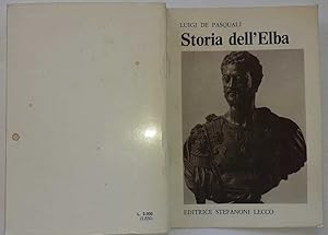 Imagen del vendedor de Storia dell'Elba dalle origini ai tempi nostri a la venta por librisaggi