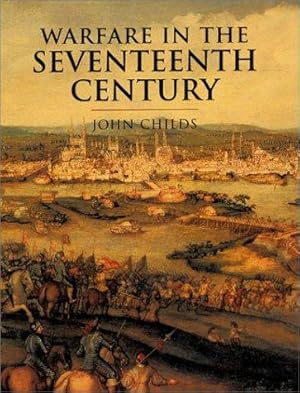 Seller image for Warfare In The Seventeenth Century (Cassell'S History Of Warfare) for sale by WeBuyBooks