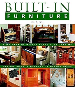 Immagine del venditore per Built-in Furniture: A Gallery of Design Ideas for the Home (Idea Book) venduto da WeBuyBooks