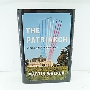 Seller image for The Patriarch: A Bruno, Chief of Police novel for sale by Cat On The Shelf