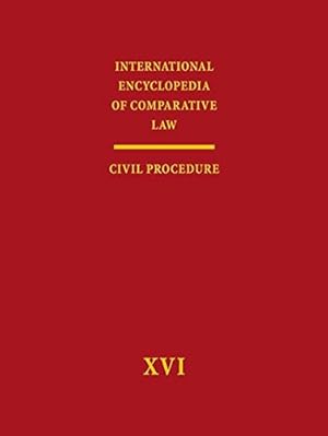 Seller image for International Encyclopedia of Comparative Law: Vol. XVI: Civil Procedure [Hardcover ] for sale by booksXpress
