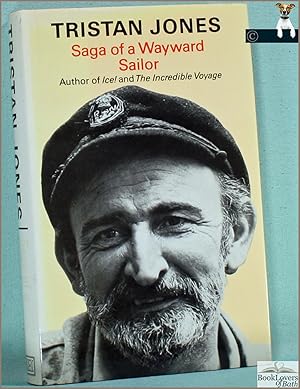 Bild des Verkufers fr Saga of a Wayward Sailor zum Verkauf von BookLovers of Bath