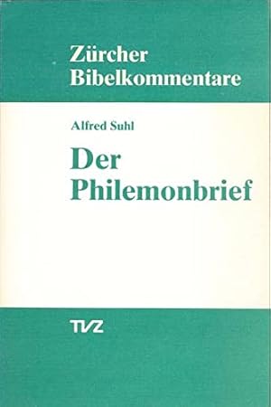 Imagen del vendedor de Der Philemonbrief (Zurcher Bibelkommentare. Neues Testament) (German Edition) by Suhl, Alfred [Paperback ] a la venta por booksXpress