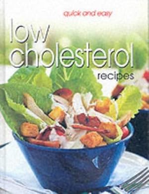 Image du vendeur pour Quick and Easy Low Cholesterol mis en vente par WeBuyBooks