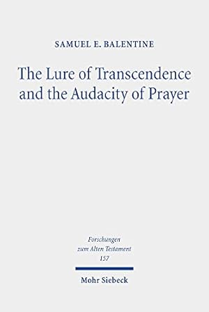 Seller image for The Lure of Transcendence and the Audacity of Prayer: Selected Essays [Hardcover ] for sale by booksXpress