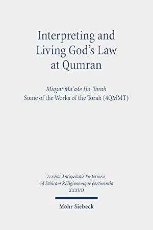 Seller image for Interpreting and Living God's Law at Qumran [Hardcover ] for sale by booksXpress
