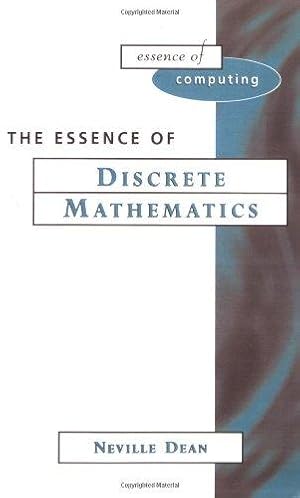 Seller image for Essence of Discrete Mathematics (Essence of Computing) for sale by WeBuyBooks