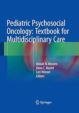 Seller image for Pediatric Psychosocial Oncology: Textbook for Multidisciplinary Care [Paperback ] for sale by booksXpress